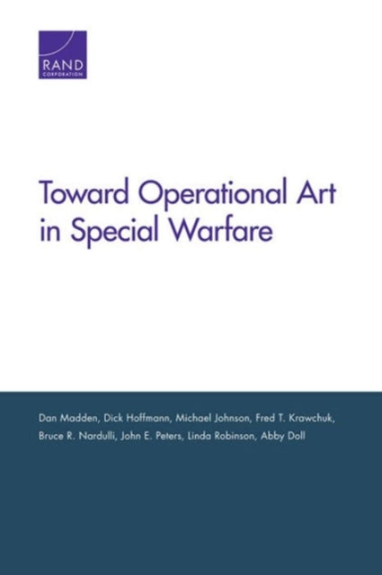 Book cover of: Toward Operational Art in Special Warfare. By: Dan Madden