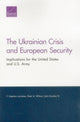 Book cover of: Ukrainian Crisis and European Security. By: F. Larrabee