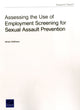Book cover of: Assessing the Use of Employment Screening for Sexual Assault Prevention. By: Miriam Matthews