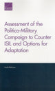 Book cover of: Assessment of the Politico-Military Campaign to Counter Isil and Options for Adaptation. By: Linda Robinson