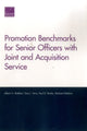 Book cover of: Promotion Benchmarks for Senior Officers with Joint and Acquisition Service. By: Albert A. Robbert