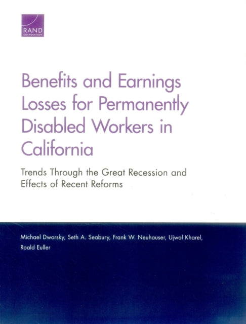 Book cover of: Benefits and Earnings Losses for Permanently Disabled Workers in California. By: Michael Dworsky