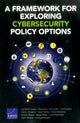 Book cover of: Framework for Exploring Cybersecurity Policy Options. By: Igor Mikolic- Torreira