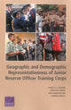 Book cover of: Geographic and Demographic Representativeness of the Junior Reserve Officers' Training Corps. By: Goldman, Charles A.