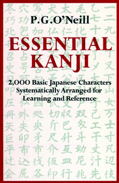 Book cover of: Essential Kanji. By: P. G. O'Neill