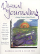 Book cover of: Visual Journaling. By: Barbara Ganim