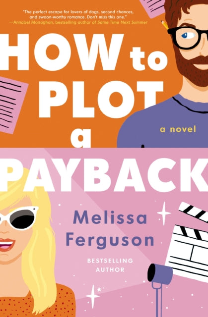 Book cover of: How to Plot a Payback. By: Melissa Ferguson