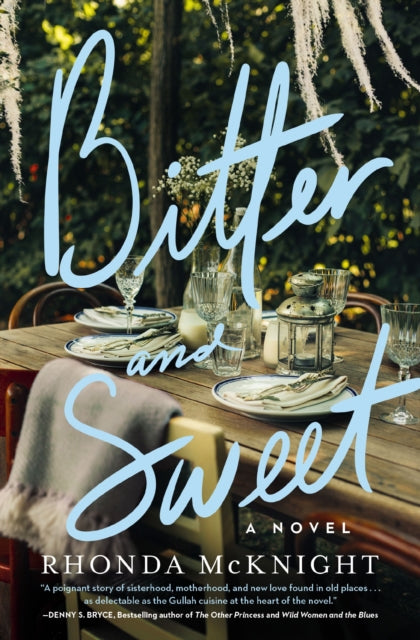 Book cover of: Bitter and Sweet. By: Rhonda McKnight