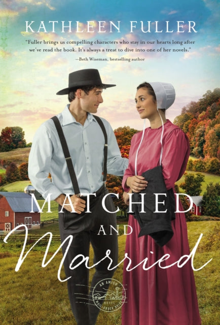 Book cover of: Matched and Married. By: Kathleen Fuller