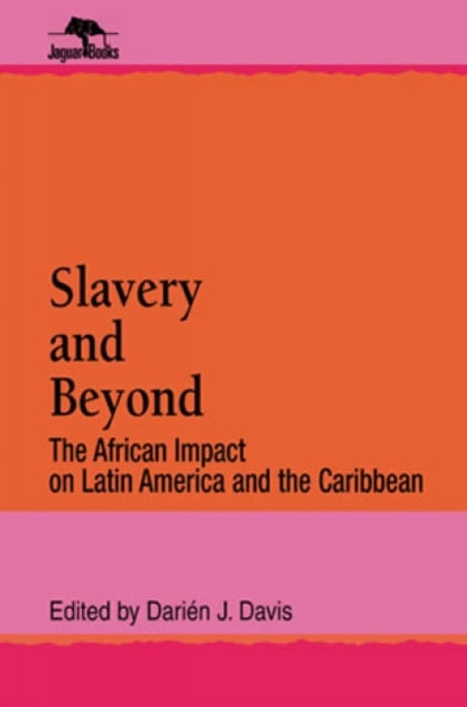 Slavery and Beyond