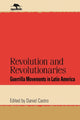 Book cover of: Revolution and Revolutionaries. By: Daniel Castro