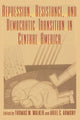 Book cover of: Repression, Resistance, and Democratic Transition in Central America. By: Thomas W. Armony,  Ariel C. Walker