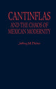 Book cover of: Cantinflas and the Chaos of Mexican Modernity