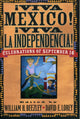 Book cover of: AViva MZxico! AViva la Independencia!. By: Lorey David E.
