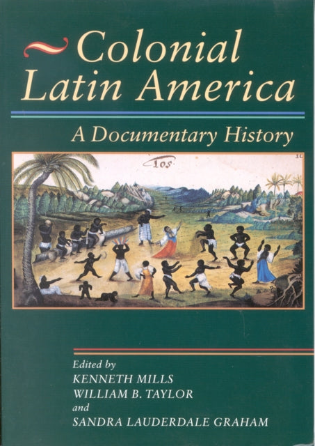 Book cover of: Colonial Latin America. By: Kenneth Mills