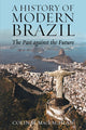 Book cover of: History of Modern Brazil. By: Colin M. MacLachlan
