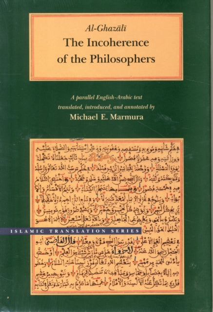 Book cover of: Incoherence of the Philosophers, 2nd Edition. By: al-Ghazzālī