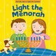 Book cover of: Light the Menorah