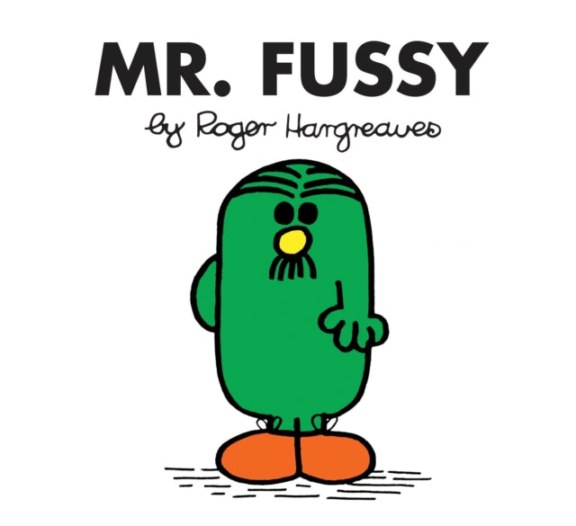 Book cover of: Mr. Fussy. By: Roger Hargreaves