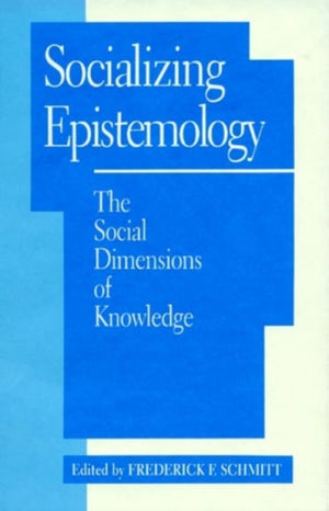 Socializing Epistemology
