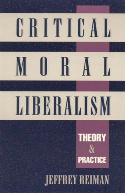 Book cover of: Critical Moral Liberalism