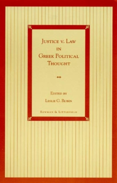 Book cover of: Justice v. Law in Greek Political Thought