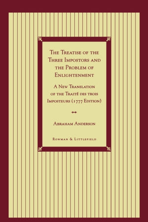 The Treatise of the Three Impostors and the Problem of Enlightenment