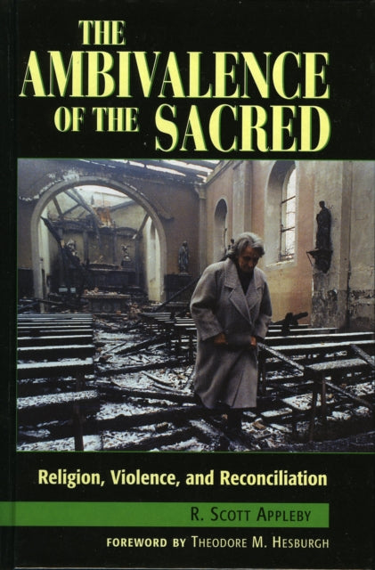 Book cover of: Ambivalence of the Sacred. By: Appleby R. Scott