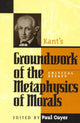 Book cover of: Kant's Groundwork of the Metaphysics of Morals