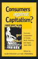 Book cover of: Consumers Against Capitalism?