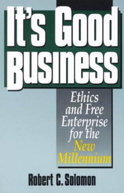 Book cover of: It's Good Business
