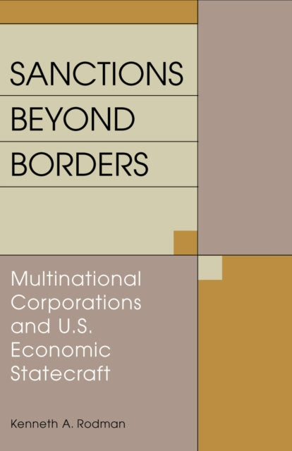 Book cover of: Sanctions Beyond Borders. By: Kenneth A. Rodman