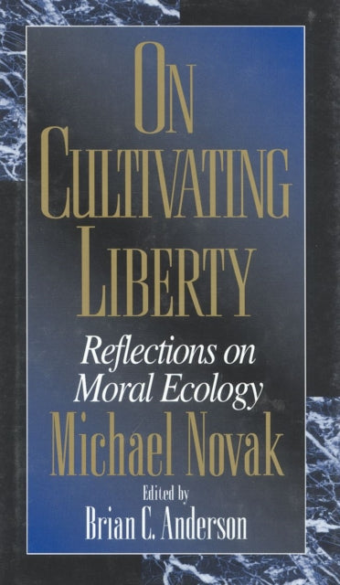 Book cover of: On Cultivating Liberty