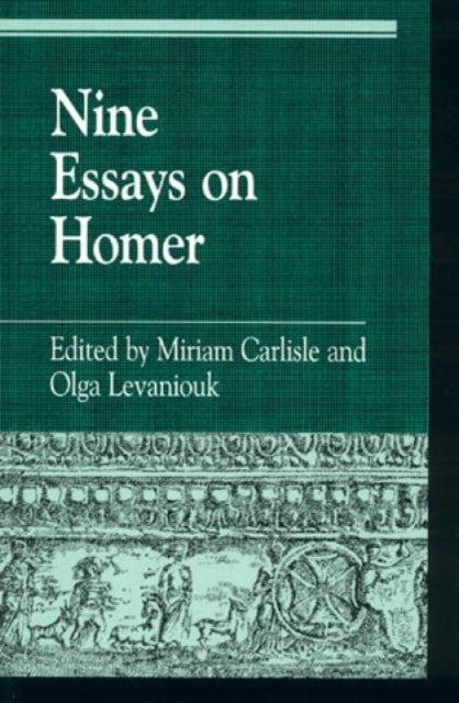 Book cover of: Nine Essays on Homer