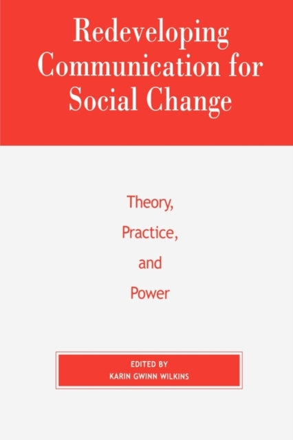 Redeveloping Communication for Social Change