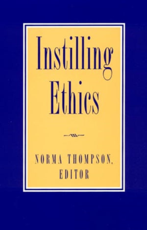 Instilling Ethics