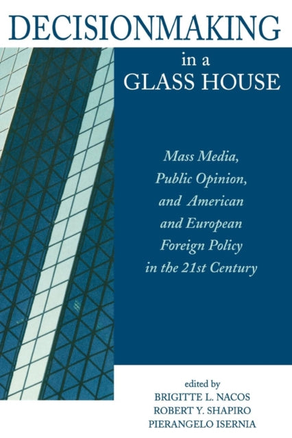 Book cover of: Decisionmaking in a Glass House
