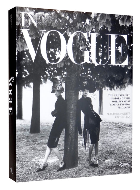 In Vogue, An Illustrated History of the World's Most Famous Fashion Magazine