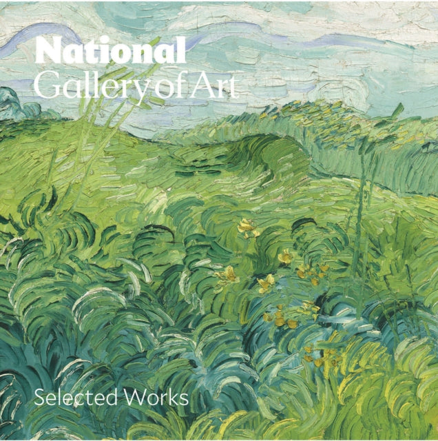 Book cover of: National Gallery of Art: Selected Works. By: National Gallery Of Art