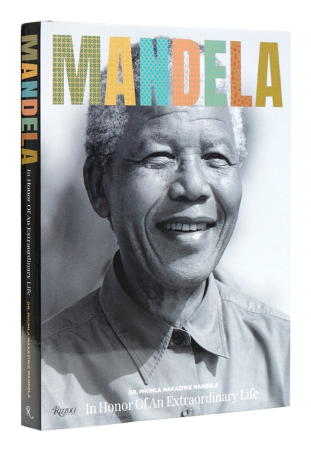 Book cover of: Mandela: In Honor of an Extraordinary Life. By: Makaziwe Mandela