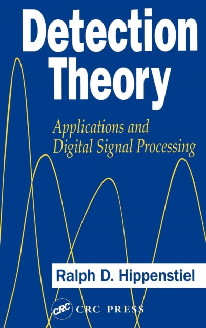 Book cover of: Detection Theory. By: Ralph D. Hippenstiel