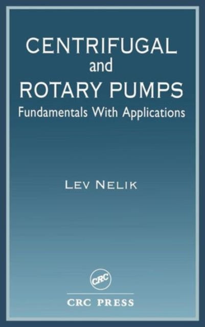 Book cover of: Centrifugal & Rotary Pumps