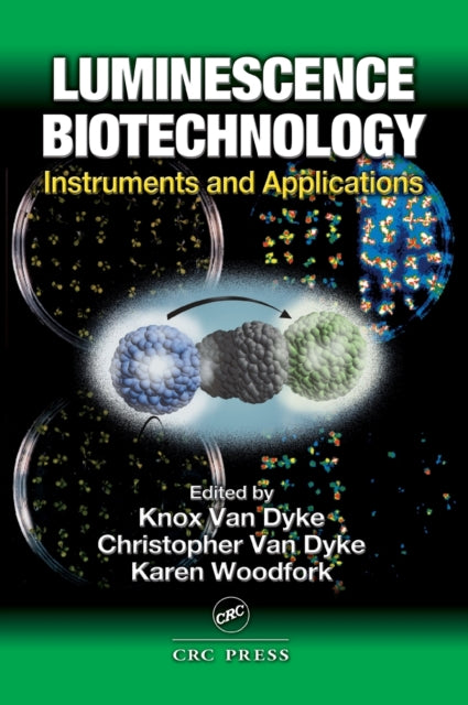 Book cover of: Luminescence Biotechnology