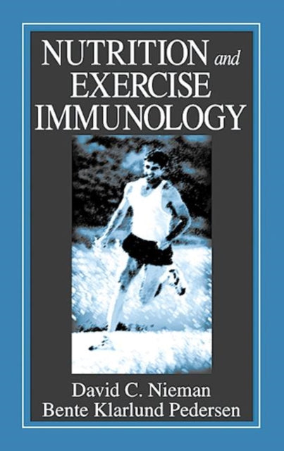 Book cover of: Nutrition and Exercise Immunology