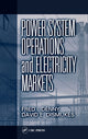 Book cover of: Power System Operations and Electricity Markets. By: Fred I. Denny