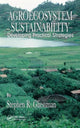 Book cover of: Agroecosystem Sustainability. By: Stephen R. Gliessman