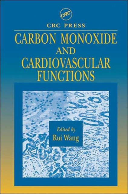 Book cover of: Carbon Monoxide and Cardiovascular Functions. By: Rui Wang