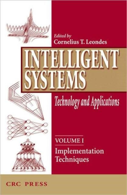 Book cover of: Intelligent Systems. By: Cornelius T. Leondes
