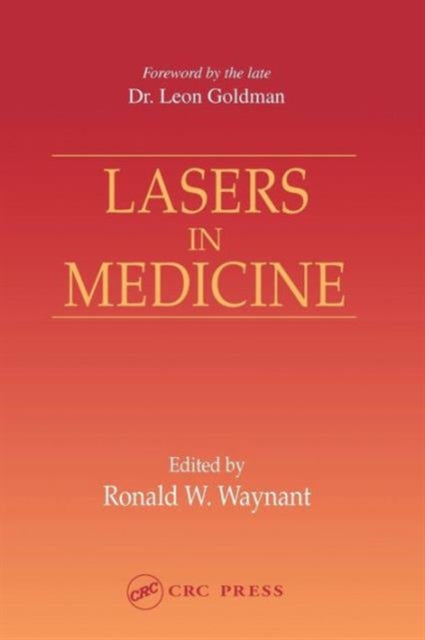 Book cover of: Lasers in Medicine. By: Ronald W. Waynant