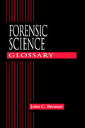 Forensic Science Glossary